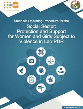  Standard Operating Procedure for the Social Sector: Protection and Support for Women and Girls Subject to Violence in Lao PDR  