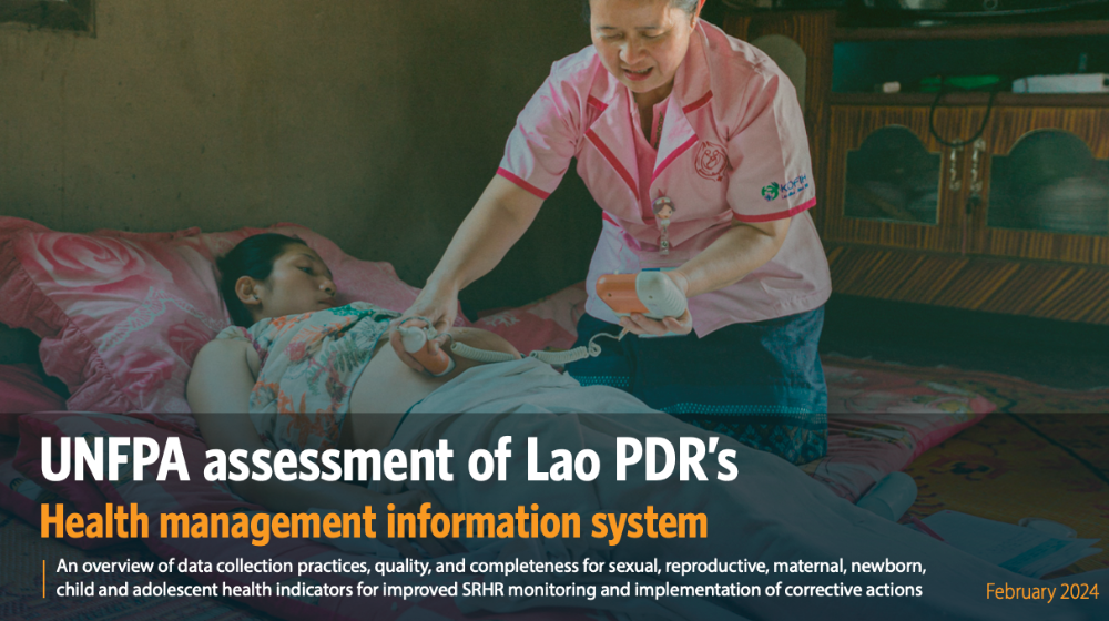 UNFPA assessment of Lao PDR’s Health management information system (HMIS)