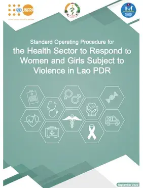 Standard Operating Procedure for the Health Sector to Respond to Women and Girls Subject to Violence in Lao PDR