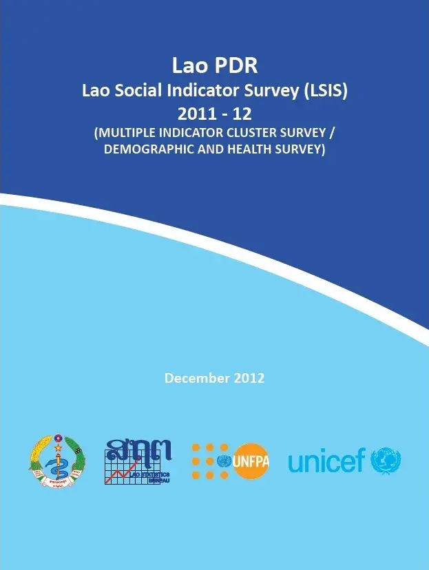 Lao Social Indicator Survey (LSIS) 2011 - 12