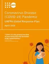 UNFPA Global Response Plan for Coronavirus Disease (COVID-19) Pandemic